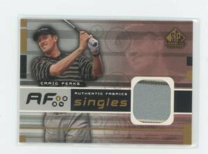 【CRAIG PERKS】GOLF 2003 SP Game Used Authentic Fabrics Singles