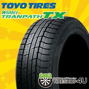 2023年製 TOYO Winter TRANPATH TX 215/60R17 215/60-17 96Q トーヨー トランパス スタッドレス スノータイヤ 新品 4本送料税込53,756円～