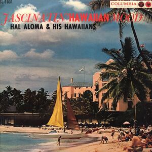 T LP Hal Aloma ハル・アロマ・ハワイアンズ 魅惑の島ハワイ FASCINATIN’ HAWAIIAN MOOD レコード 5点以上落札で送料無料