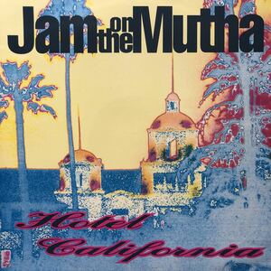 T 12インチ JAM ON THE MUTHA / ホテル・カリフォルニア LP レコード 5点以上落札で送料無料