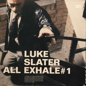 Luke Slater / All Exhale # 1