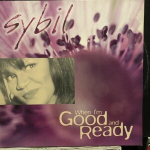 Sybil / When I'm Good And Ready (Love To Infinity Remixes)