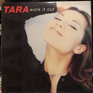 Tara / Work It Out