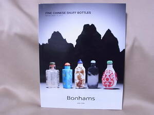 鼻煙壷 オークションカタログ 図録 Bonhams New York 2017年3月13日 中国美術 古美術 古玩 鼻煙壺 snuff bottles