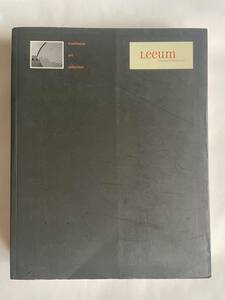 「Leeum SAMSUMG MUSEUM OF ART traditional art collection」（Leeum）●サムスン リウム美術館 図録