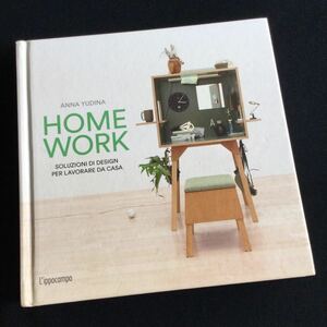 Home work インテリア　家具　デザイン　建築　洋書　イタリア語