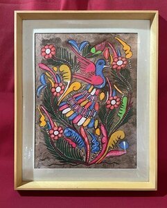 ｓ▼10*　メキシコ絵画　肉筆　作者不明　花鳥　額入　手書き　民族アート　インテリア　絵画　　/　I脇