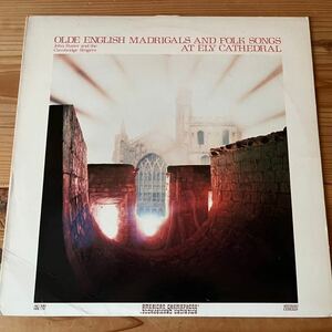 LP 稀少盤 John Rutter, The Cambridge Singers Olde English Madrigals And Folk Songs At Ely Cathedral John Rutter - AG 500