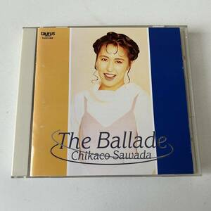 バラードベスト◇沢田知可子 The Ballade 会いたい/Day by day 全12曲◇