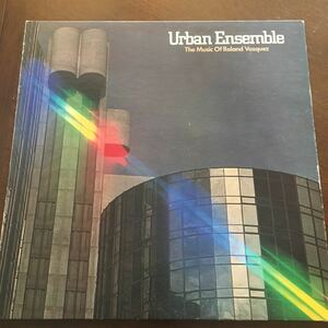 Urban Ensemble The Music Of Roland Vazquez LP レコード日本盤