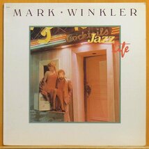 ◆●ほぼ美品!ダブル洗浄済!★Mark Winkler (マーク ウィンクラー)『Jazz Life』 USオリジLP #61176_画像1