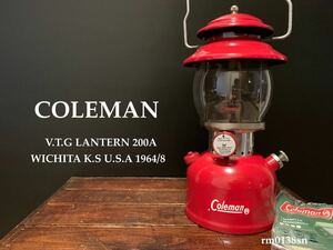 ビンテージ/コールマン/Coleman★ランタン/Lantern/200A/1964年8月【希少REDボーダー】【PYREXグローブ・底面SUNSHINE・おまけ:MANTLE 有】