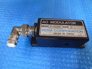 中古現状渡品 HOYA CORPORATION AO MODULATOR 音響光学モジュレーター A-100NK