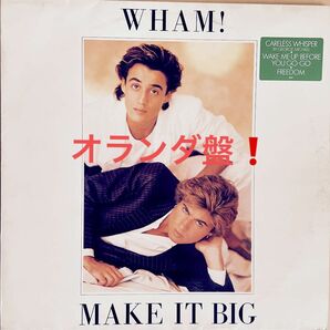 【レア輸入盤　最終特価！！】ワム！メイクイットビッグ オランダ盤WHAM! Made in Holland EPC 86311