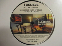 Blessed Union Of Souls ： I Believe 12'' c/w T.O.K. - I Believe (( 落札5点で送料当方負担_画像2