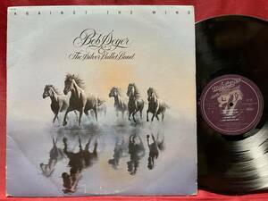 ◆USorg盤!◆BOB SEGER & SILVER BULLET BAND◆AGAINST THE WIND◆