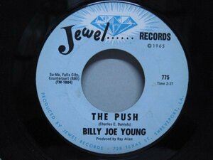 7” US盤 Billy Joe Young // The Push / I Had My Heart Set On You -Jewel 775 (records)