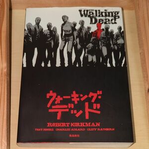  ウォーキング・デッド 　日本語版　ロバート・カークマン／企画・作　トニー・ムーア／作画　チャーリー・アドラード／作画　