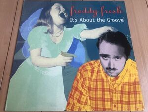 ◇Freddy Fresh/IT'S ABOUT THE GROOVE【1998/UK盤/12inch】