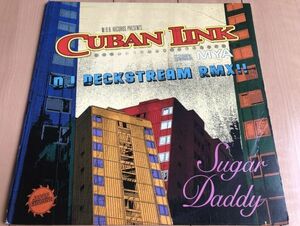 ◇Cuban Link/SUGAR DADDY DJ DECKSTREAM RMX feat. Mya【2007/JPN盤/12inch】