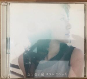 ■畠山美由紀/リフレクション【2006/JPN盤/CD+DVD】