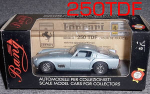 425 bang 1/43 フェラーリ 250 TDF STRADALE ブルメタ ツール ド フランス FERRARI バン