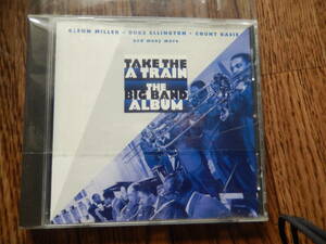 Take the A Train - The Big Band Album Various デューク・エリントン Duke Ellington and His Orchestra