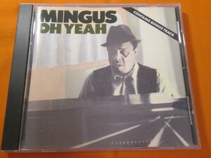 ♪♪♪ チャールズ・ミンガス, Charles Mingus 『 Oh Yeah 』輸入盤 ♪♪♪