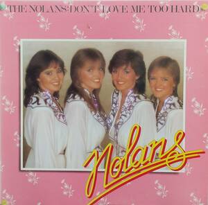 匿名・送料無料！　ノーランズ /The Nolans　LP　「やさしくラブ・ミー／DON'T LOVE ME TOO HARD」