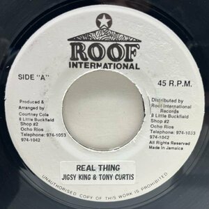 JAプレス 7インチ JIGSY KING / TONEY CURTIS Real Thing (Roof International) Corduroy リディム DANCEHALL 45RPM.