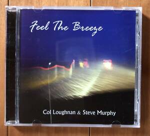 CD-Oct / 豪 La Brava / Col Loughnan & Steve Murphy / Feel the Breeze