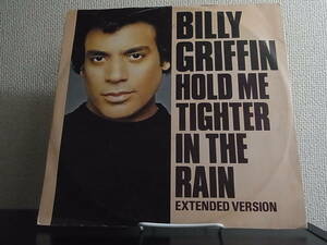 UK12' Billy Griffin/Hold Me Tighter In The Rain-Extended Version