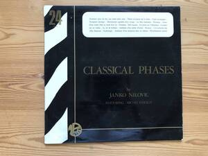 JANKO NILOVIC★CLASSICAL PHASES★ヤンコ・ニロヴィッチ★MONTPARNASSE 2000★フランス★ライブラリー★ニロヴィック