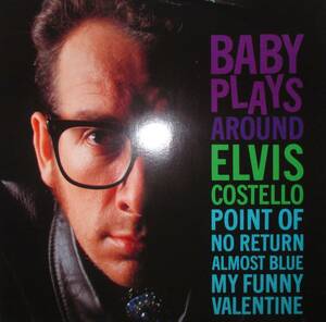 エルヴィス・コステロ　Elvis Costello　Baby Plays Around　12インチシングル　レコード