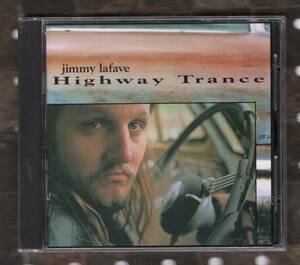 LP) JIMMY LAFAVE highway trace
