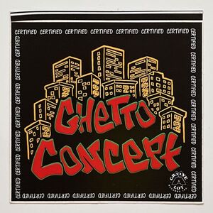 Ghetto Concept Certified [Official Promo Sticker] [オフィシャル プロモステッカー]