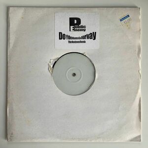 Public Enemy - Do You Wanna Go Our Way??? (The Nextmen Mix) (UK Promo)