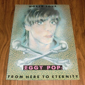 ◇IGGY POP ツアーパンフレット FROM HERE TO ETERNITY／イギー・ポップ