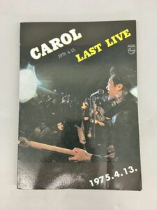 楽譜 キャロル ラスト・ライブ 1975.4.13バンドスコアー 音楽春秋 2310BKM023