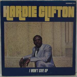 中古LPレコード簡易洗浄済み：HARDIE CLIFTON(ハーディ・クリフトン) / I WON'T GIVE UP (US盤)