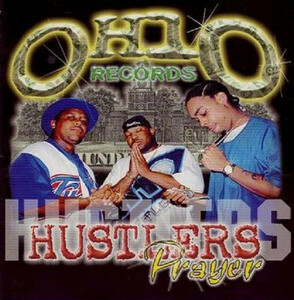 【G-RAP】OH1O Records Hustlers Hustlers Prayer ２０００ Youngstown, OH【GANGSTA RAP】甘茶メロウ