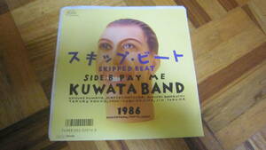 EP KUWATA BAND　スキップ・ビート/PAY ME