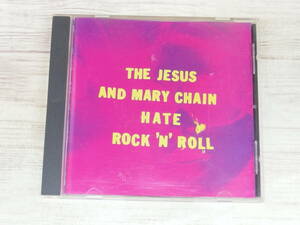 CD / Hate Rock & Roll / ジーザス&メリー・チェイン /『D13』/ 中古