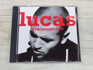 CD / Lucacentric / Lucas 、 ルーカス /『D11』/ 中古