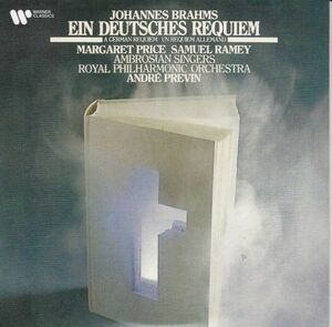 [CD/Warner]ブラームス:ドイツ・レクイエムOp.45/M.プライス(s)&S.レイミー(b)&A.プレヴィン&ロイヤル・フィルハーモニー管弦楽団 1986.7