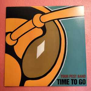 LP Your Pest Band Time To Go