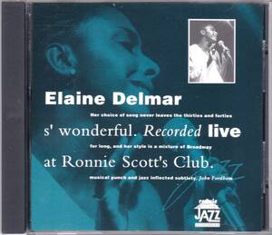 ☆ELAINE DELMAR(エレーヌ・デルマー)/s' wonderful◆UKの名門『Ronnie Scott's Club』で92年録音の貴重な大傑作ライヴ盤◇廃盤＆レア★