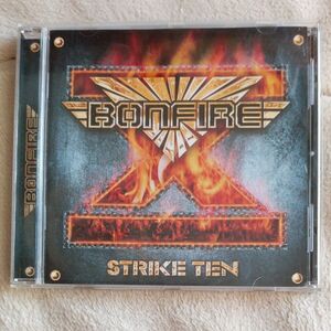 ボンファイア ／ ストライク・テン BONFIRE