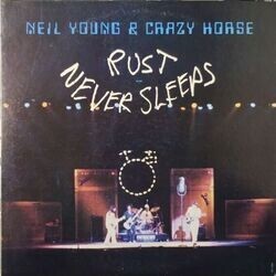 NEIL YOUNG AND CRAZY HORSE / RUST NEVER SLEEPS (LP)