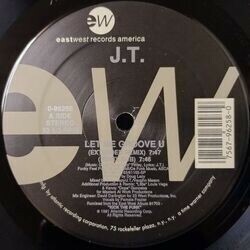 J.T. / LET ME GROOVE U